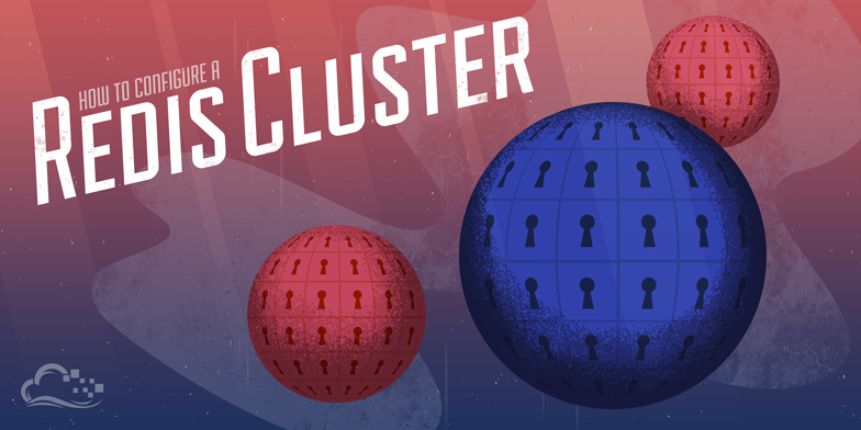 快速搭建Redis Cluster 三主一副本分布式集群